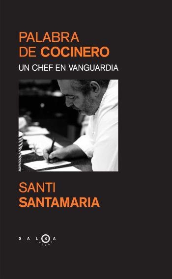 PALABRA DE COCINERO (T/D) SALSA BOOKS | 9788483077153 | SANTAMARIA, SANTI