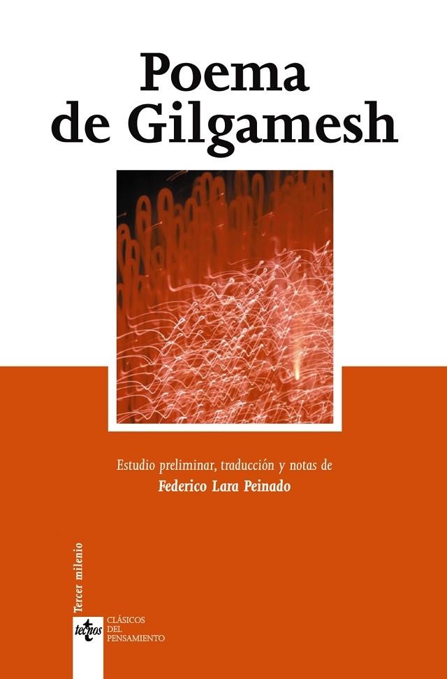 POEMA DE GILGAMESH (1229609) CLASICOS DEL PENSAMIENTO | 9788430943395 | ESTUDIO-TRADUCCION-NOTAS: FCO.LARA PEINADO