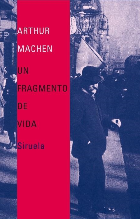 FRAGMENTO DE VIDA, UN (T/D) LIBROS DEL TIEMPO | 9788478449064 | MACHEN, ARTHUR