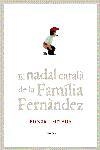 NADAL CATALA DE LA FAMILIA FERNANDEZ,EL | 9788497871532 | FAMILIA FERNANDEZ