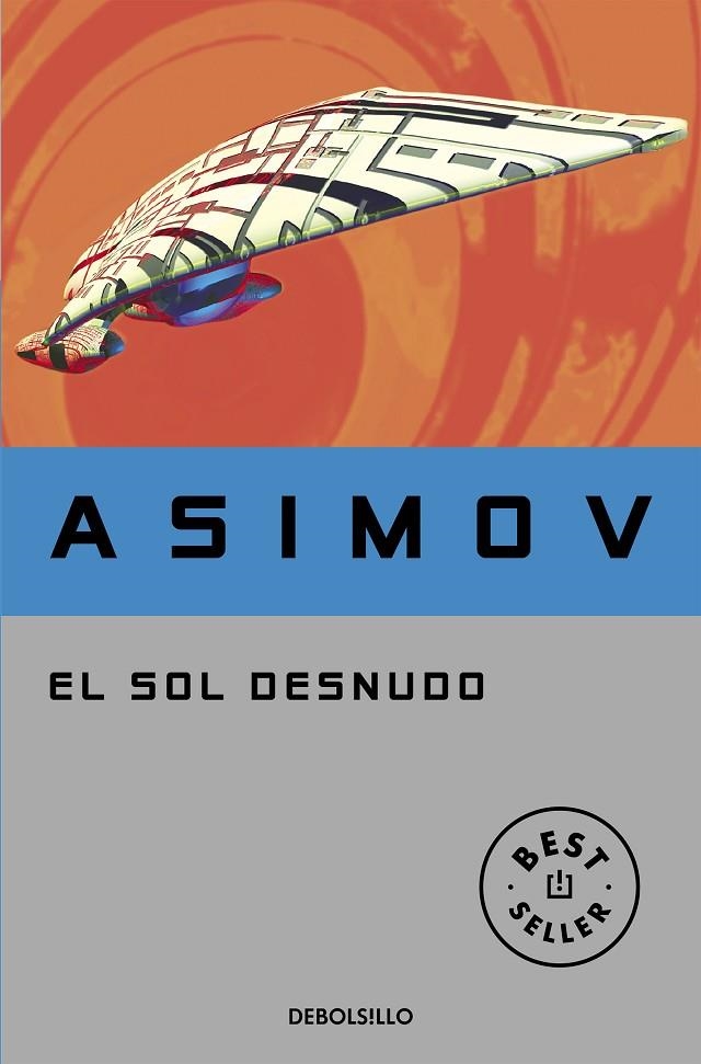 SOL DESNUDO, EL (DEBOLSILLO) | 9788497937856 | ASIMOV, ISAAC