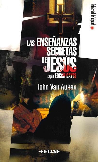 ENSEÑANZAS DE JESUS SEGUN EDGAR CAYCE,LAS | 9788441416871 | AUKEN, JOHN VAN