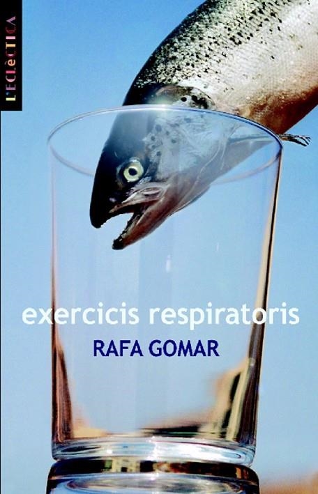 EXERCICIS RESPIRATORIS (L'ECLECTICA) | 9788498240474 | GOMAR, RAFA