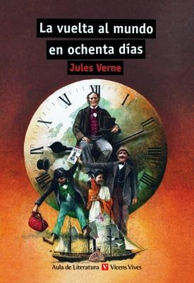 VUELTA AL MUNDO EN OCHENTA DIAS (AULA) | 9788431662950 | VERNE, JULES (1828-1905)