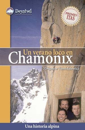 VERANO LOCO EN CHAMONIX, UN (NARRATIVA) | 9788498290097 | TUMIDAJEWICZ, ZBIGNIEW