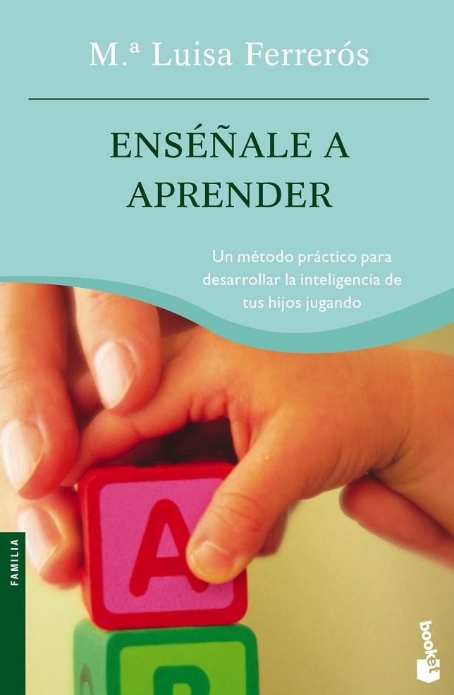 ENSEÑALE A APRENDER  -BOOKET- | 9788408064565 | MARIA LUISA FERREROS