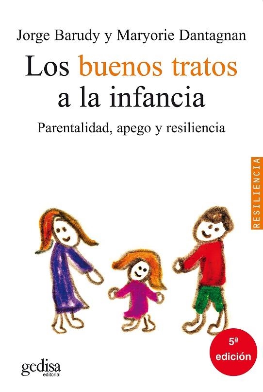 BUENOS TRATOS A LA INFANCIA, LOS (RESILENCIA) | 9788497840910 | BARUDY, JORGE : DANTAGNAN, MARYORINE