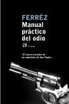 MANUAL PRACTICO DEL ODIO (MODERNOS Y CLASICOS) | 9788476697375 | DS, FERREZ