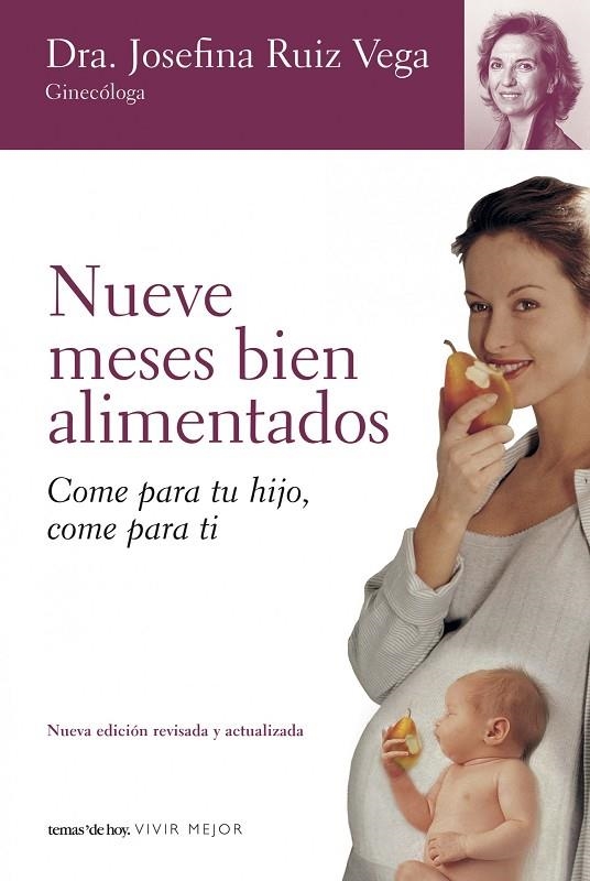 NUEVE MESES BIEN ALIMENTADOS | 9788484605126 | RUIZ VEGA, JOSEFINA