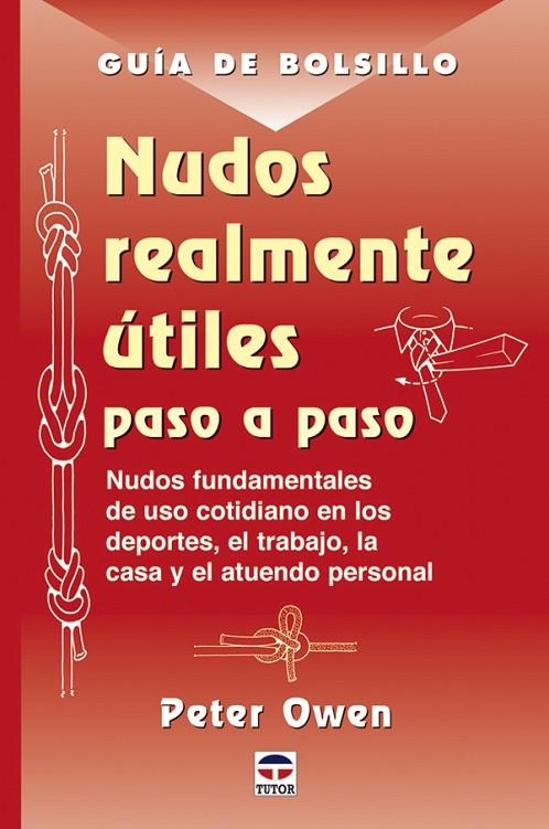 NUDOS REALMENTE UTILES PASO A PASO | 9788479025502 | OWEN, PETER