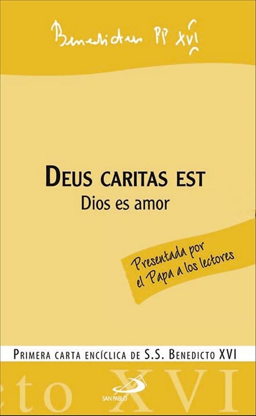 DEUS CARITAS EST. DIOS ES AMOR (BENEDICTO XVI) | 9788428528924 | BENEDICTO XVI