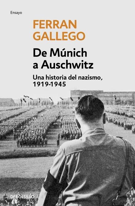 DE MUNICH A AUSCHWITZ  -DEBOLSILLO- | 9788497939379 | GALLEGO, FERRAN