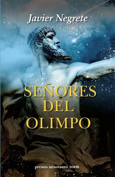 SEÑORES DEL OLIMPO (P.MINOTAURO 2006) | 9788445075869 | NEGRETE, JAVIER