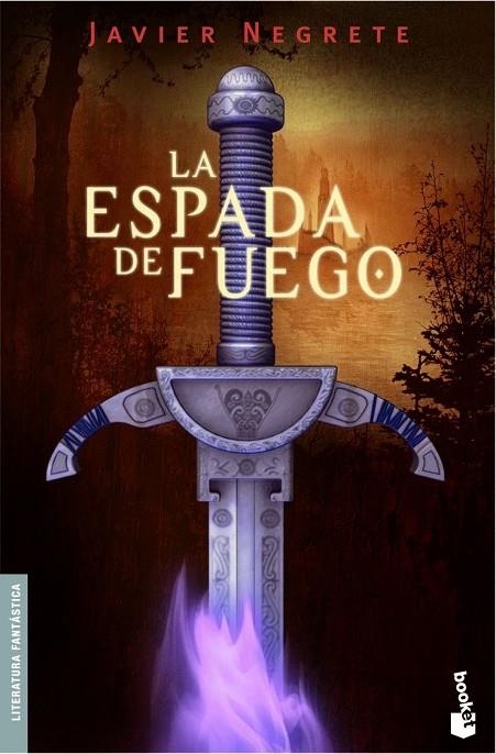 ESPADA DE FUEGO (737505) (BOOKET MINOTAURO) | 9788445075852 | NEGRETE, JAVIER