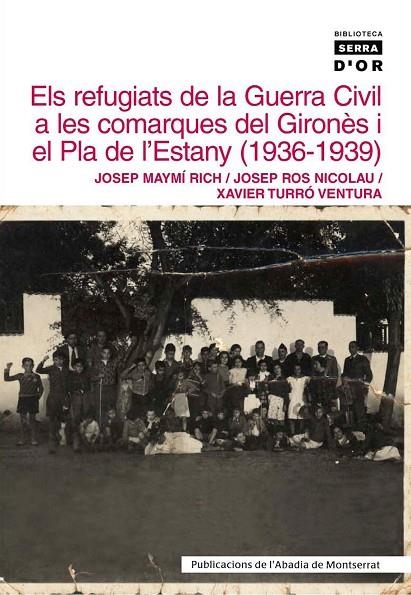 REFUGIATS DE LA GUERRA CIVIL A LES COMARQUES DEL GIRONES I E | 9788484157830 | MAYMI - ROS - TURRO