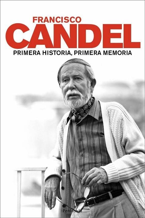 PRIMERA HISTORIA, PRIMERA MEMORIA (CANDEL) (CAST.) | 9788483077221 | CANDEL, FRANCISCO