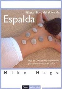 GRAN LIBRO DEL DOLOR DE ESPALDA, EL (VIDA Y SALUD) | 9788449318665 | HAGE, MIKE