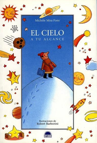 CIELO A TU ALCANCE (N.3) (QUERIDO MUNDO) | 9788497541831 | MIRA PONS, MICHELE