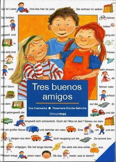 TRES BUENOS AMIGOS (DIBUCUENTOS) | 9788408060291 | CZERWENKA, EVA