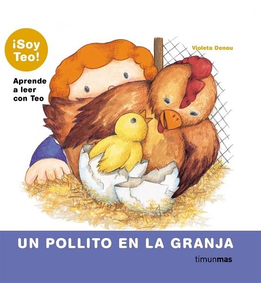 UN POLLITO EN LA GRANJA (SOY TEO) | 9788408060338 | DENOU, VIOLETA