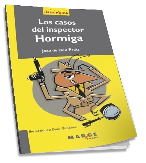 CASOS DEL INSPECTOR HORMIGA (URSA MAIOR) A PARTIR 8 AÑOS | 9788486684501 | DE DEU PRATS, JOAN