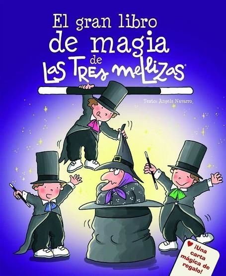 GRAN LIBRO MAGIA TRES MELLIZAS | 9788408066828 | ANGELS NAVARRO / ROSER CAPDEVILA