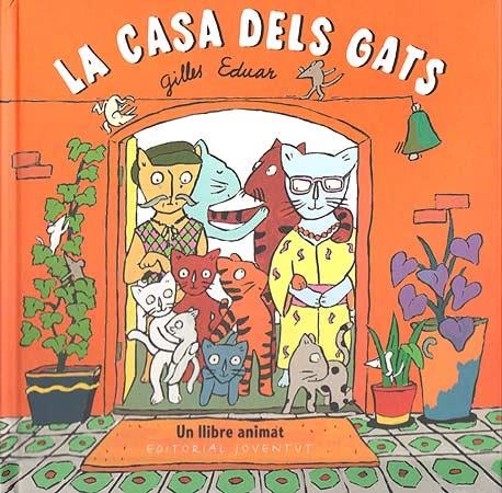 CASA DELS GATS (LLIBRE ANIMAT) | 9788426134806 | EDUAR, GILLES