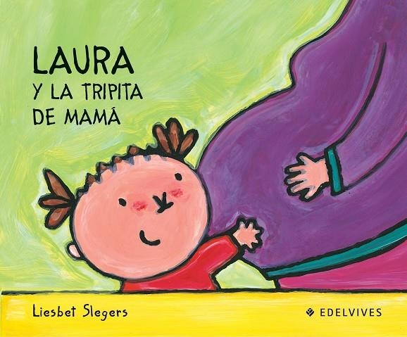 LAURA Y LA TRIPITA DE MAMA | 9788426355430 | SLEGERS, LIESBET (1975- )