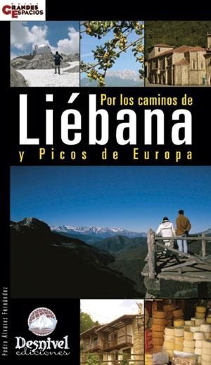 LIEBANA Y PICOS DE EUROPA (POR LOS CAMINOS) (GE) | 9788498290196 | ALVAREZ, PEDRO