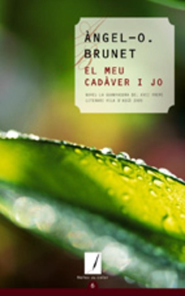 MEU CADAVER I JO, EL | 9788497912051 | BRUNET, ÀNGEL-O