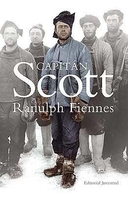 CAPITAN SCOTT | 9788426134233 | FIENNES, RANULPH , SIR