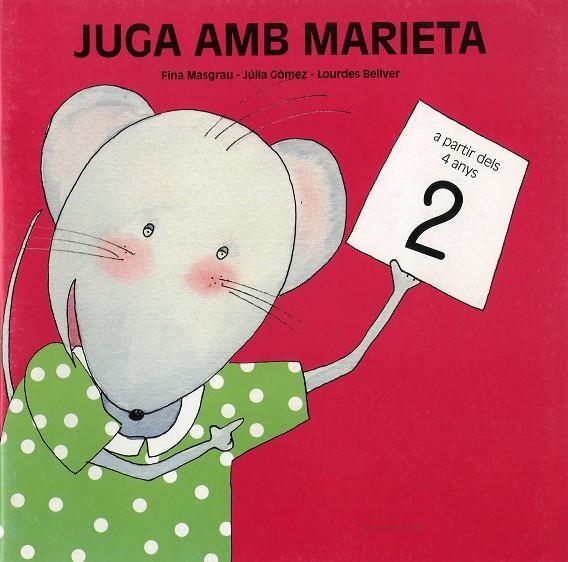 JUGA AMB MARIETA 2 | 9788481316117 | MASGRAU, FINA * GOMEZ, JÚLIA * BELLVER, LOURDES