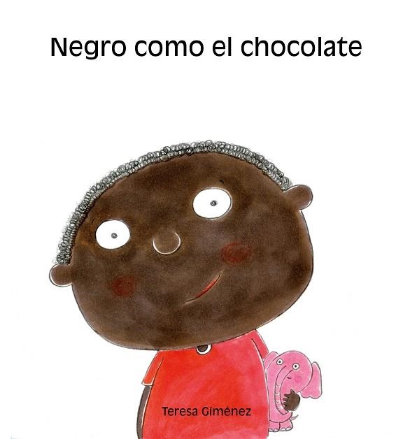 NEGRO COMO EL CHOCOLATE  -EL TRICICLO- | 9788481316063 | GIMENEZ, TERESA