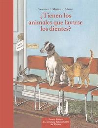 TIENEN LOS ANIMALES QUE LAVARSE LOS DIENTES? (T/D) | 9788441417830 | WIESNER - MULLER - MATTEI