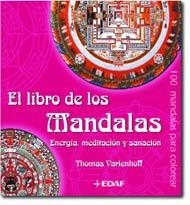 LIBRO DE LOS MANDALAS, EL. 100 MANDALAS PARA COLOREAR | 9788441417663 | VARLENHOFF, THOMAS