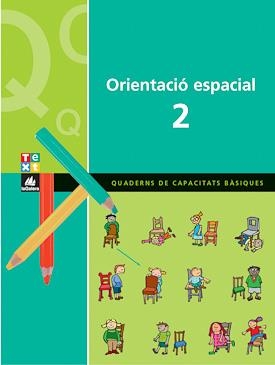 ORIENTACIO ESPACIAL, EDUCACIO PRIMARIA. QUADERN 2 | 9788441209251 | CARRASCO I NUALART, XAVIER ,   COORD.