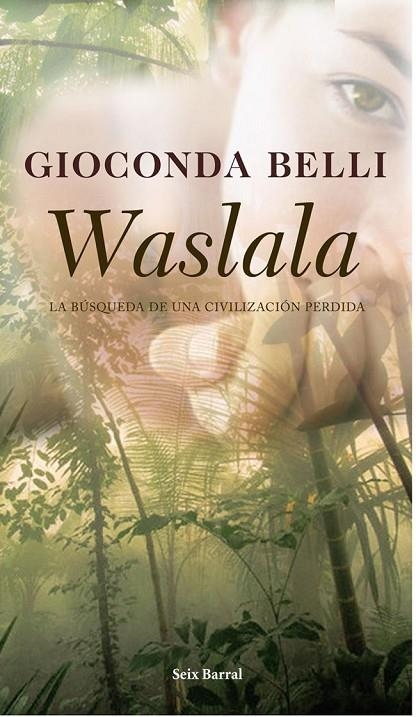 WASLALA (BB) BUSQUEDA DE UNA CIVILIZACION PERDIDAD | 9788432296789 | BELLI, GIOCONDA