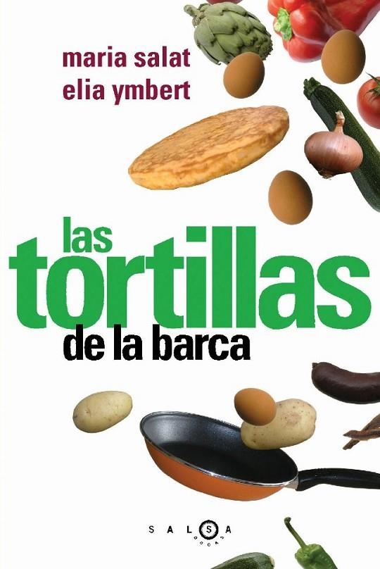 TORTILLAS DE LA BARCA (SALSA BOOKS) | 9788496599024 | SALAT, MARIA