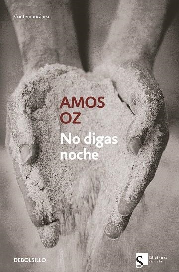 NO DIGAS NOCHE (DB-CONTEMPORANEA) SIRUELA | 9788483460016 | OZ, AMOS