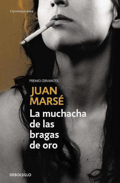 MUCHACHA DE LAS BRAGAS DE ORO (DB-CONTEMPORANEA) | 9788483460276 | MARSE, JUAN