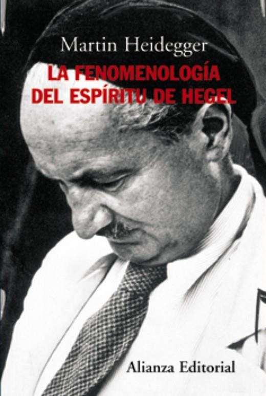 FENOMENOLOGIA DEL ESPIRITU DE HEGEL, LA | 9788420647722 | HEIDEGGER, MARTIN (1889-1976)