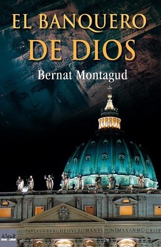 BANQUERO DE DIOS, EL (2ª ED.) | 9788496514836 | MONTAGUD, BERNAT