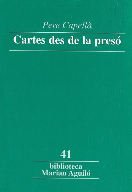 CARTES DES DE LA PRESO | 9788484158059 | CAPELLÀ, PERE