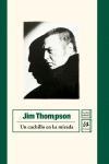 UN CUCHILLO EN LA MIRADA | 9788476697566 | THOMPSON, JIM