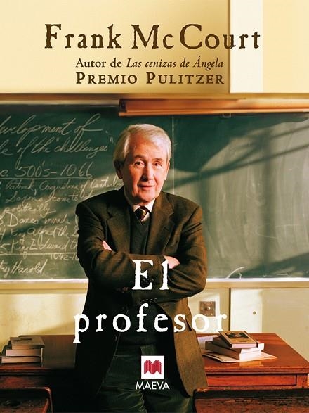 PROFESOR, EL (MAEVA) | 9788496231825 | MCCOURT, FRANK