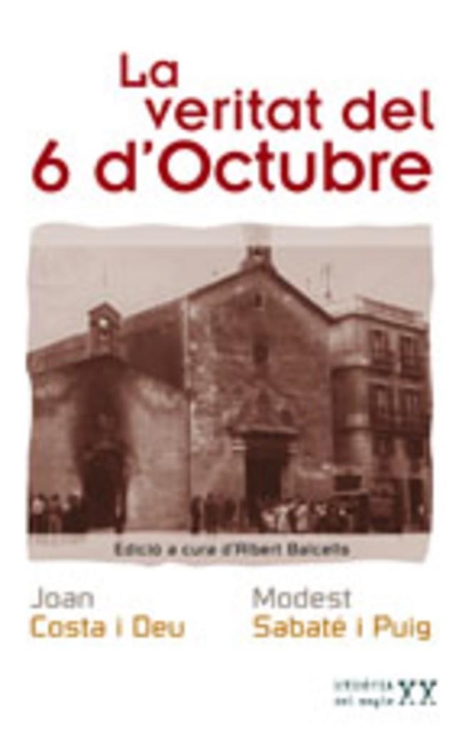 VERITAT DEL 6 D'OCTUBRE, LA | 9788497911795 | COSTA, JOAN / SABATÉ, MODEST