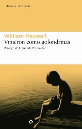 VINIERON COMO GOLONDRINAS | 9788493501822 | MAXWELL, WILLIAM (1908-2000)