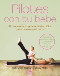 PILATES CON TU BEBE | 9788497542371 | COSNER,HOLLY JEAN/MALIN,STACY