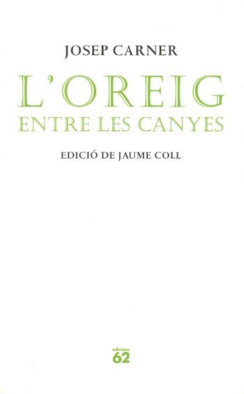 OREIG ENTRE LES CANYES | 9788429758160 | CARNER,JOSEP