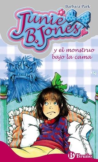 JUNIE B JONES Y EL MONSTRUO BAJO LA CAMA (7211025) N.4 | 9788421698495 | PARK, BARBARA